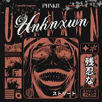 Phnkr — Unknxwn Ft Street Phonk — обложка